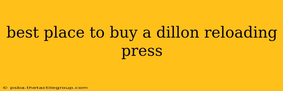 best place to buy a dillon reloading press