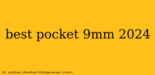 best pocket 9mm 2024