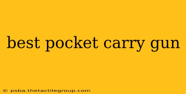 best pocket carry gun