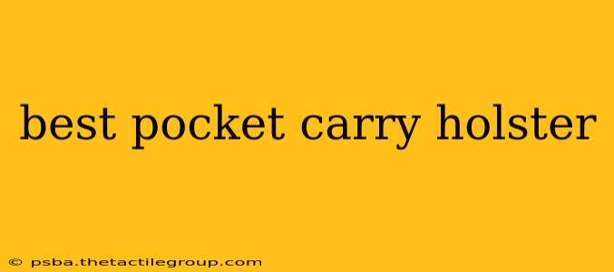 best pocket carry holster