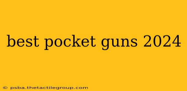 best pocket guns 2024