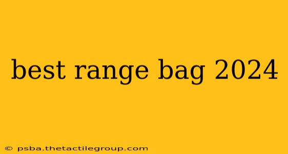 best range bag 2024