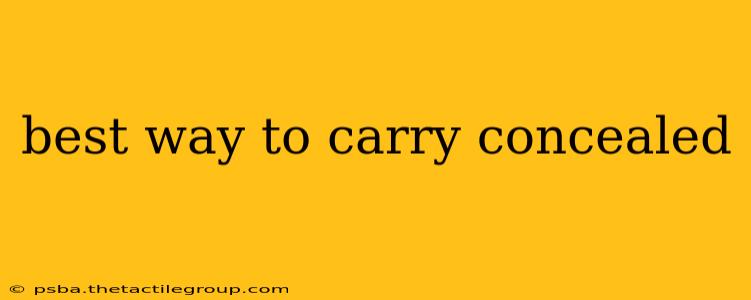 best way to carry concealed