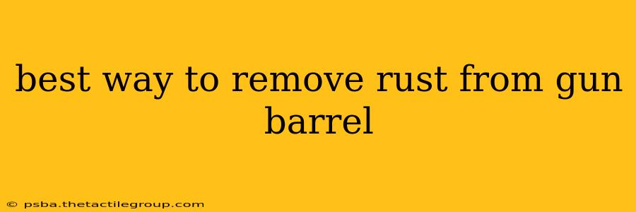 best way to remove rust from gun barrel