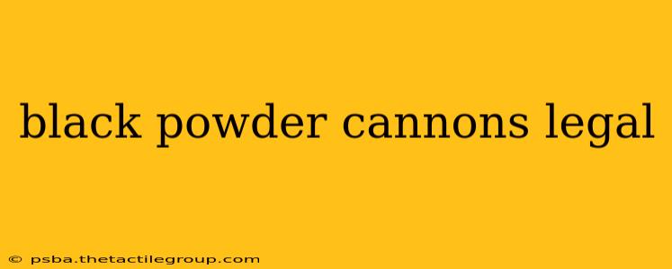 black powder cannons legal