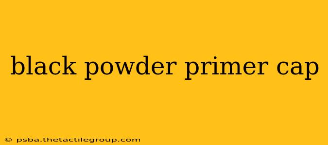 black powder primer cap