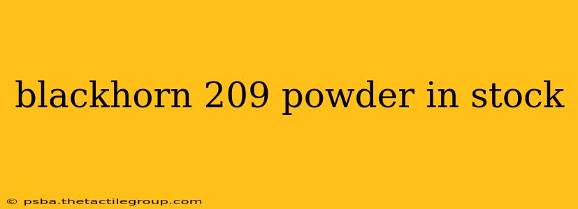 blackhorn 209 powder in stock