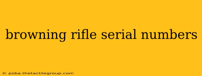 browning rifle serial numbers