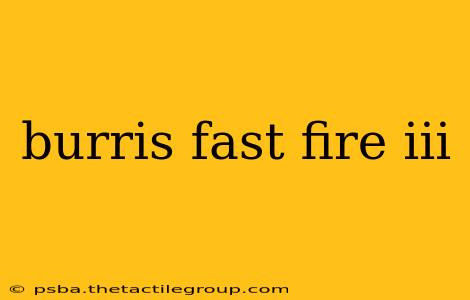 burris fast fire iii