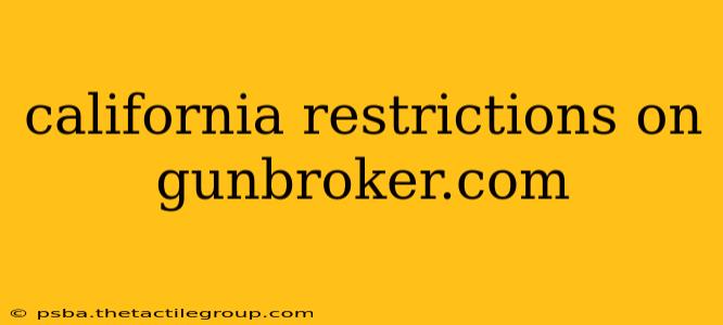 california restrictions on gunbroker.com