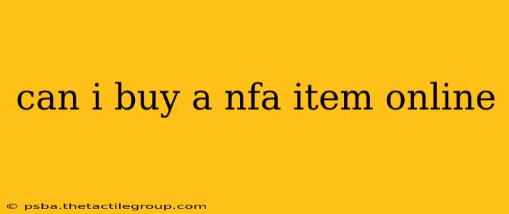 can i buy a nfa item online