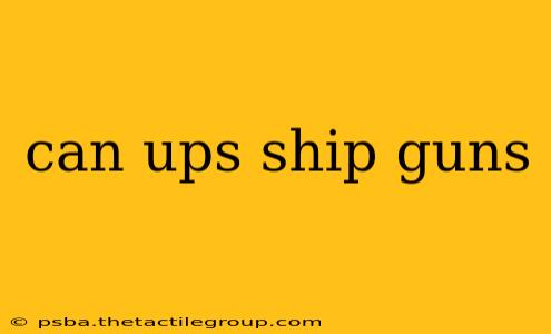 can ups ship guns