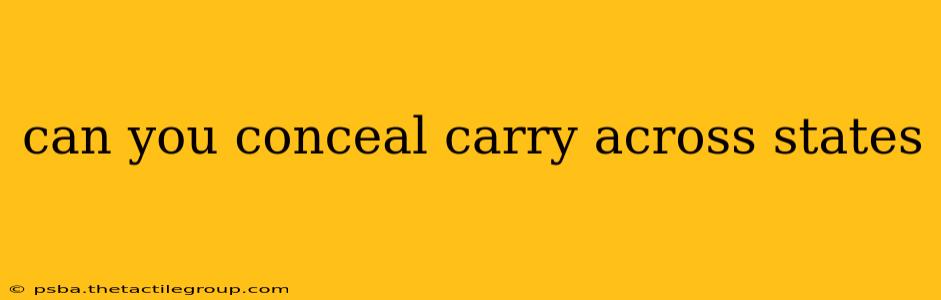 can you conceal carry across states