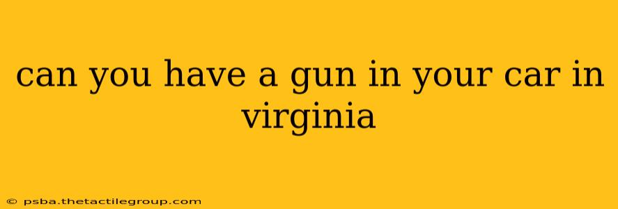 can you have a gun in your car in virginia