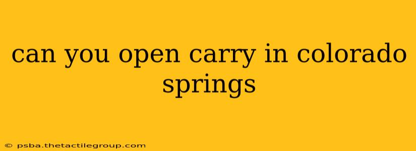 can you open carry in colorado springs