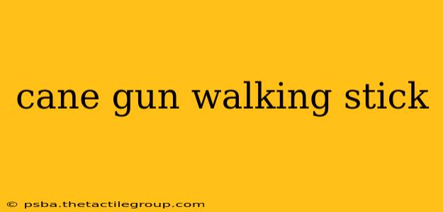 cane gun walking stick