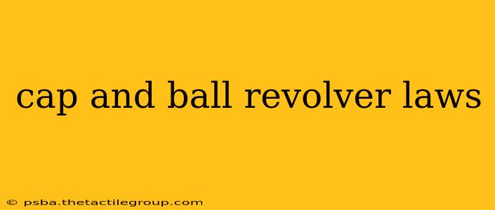 cap and ball revolver laws