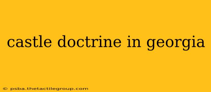 castle doctrine in georgia