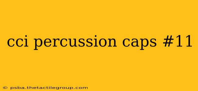 cci percussion caps #11