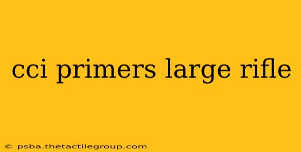 cci primers large rifle