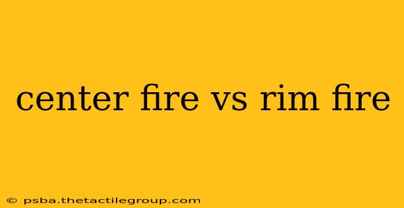 center fire vs rim fire