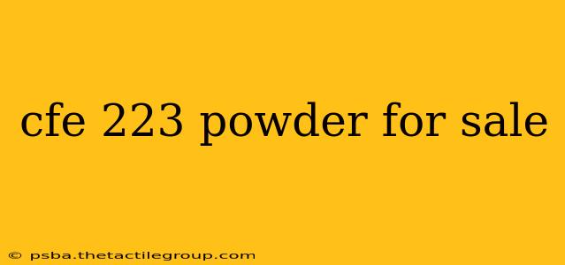 cfe 223 powder for sale