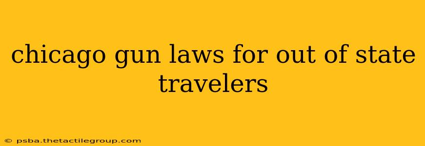 chicago gun laws for out of state travelers