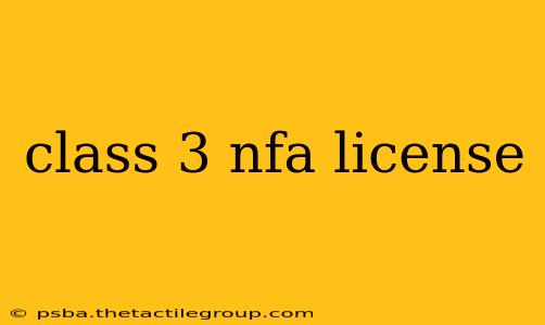 class 3 nfa license