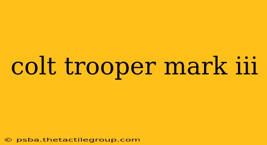 colt trooper mark iii