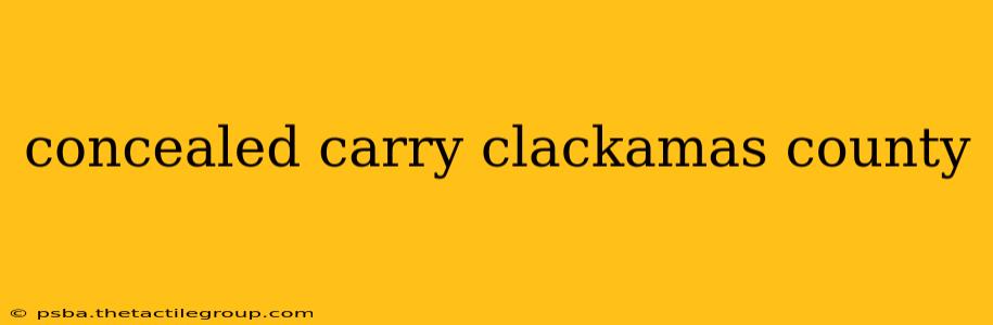 concealed carry clackamas county