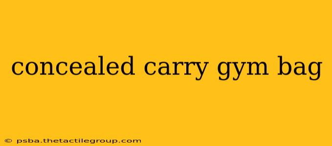 concealed carry gym bag