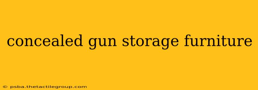 concealed gun storage furniture