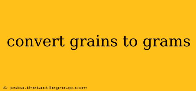 convert grains to grams