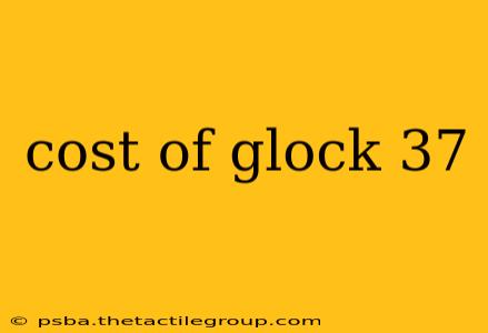 cost of glock 37