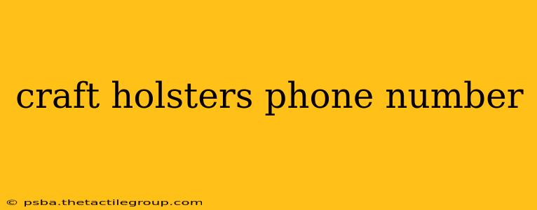 craft holsters phone number