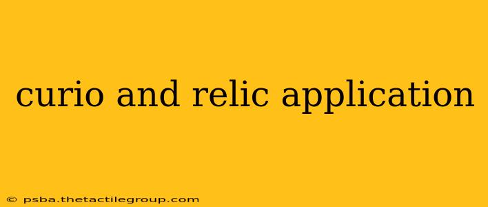 curio and relic application