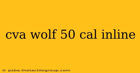 cva wolf 50 cal inline