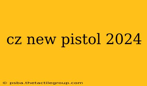 cz new pistol 2024