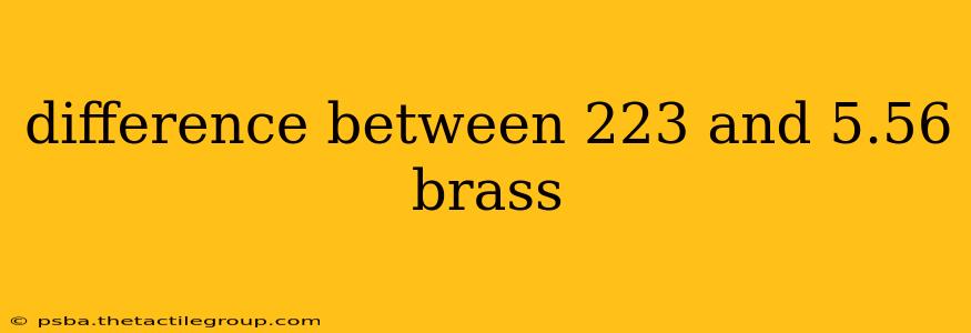 difference between 223 and 5.56 brass