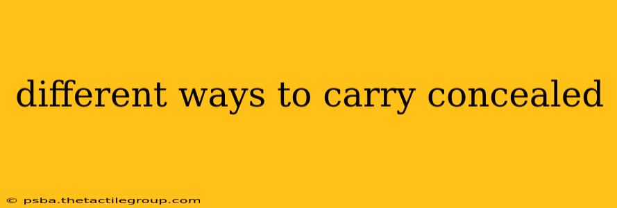 different ways to carry concealed