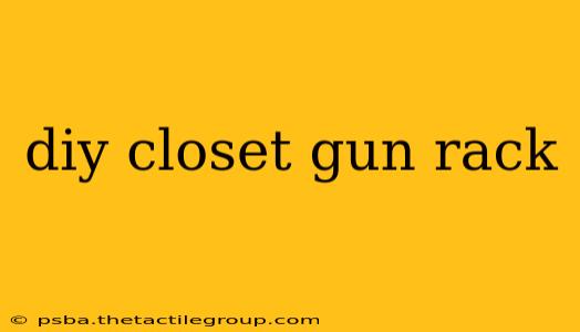 diy closet gun rack