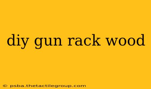 diy gun rack wood