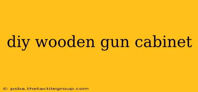 diy wooden gun cabinet