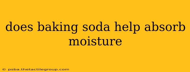 does baking soda help absorb moisture