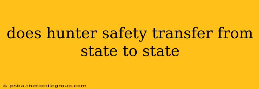 does hunter safety transfer from state to state