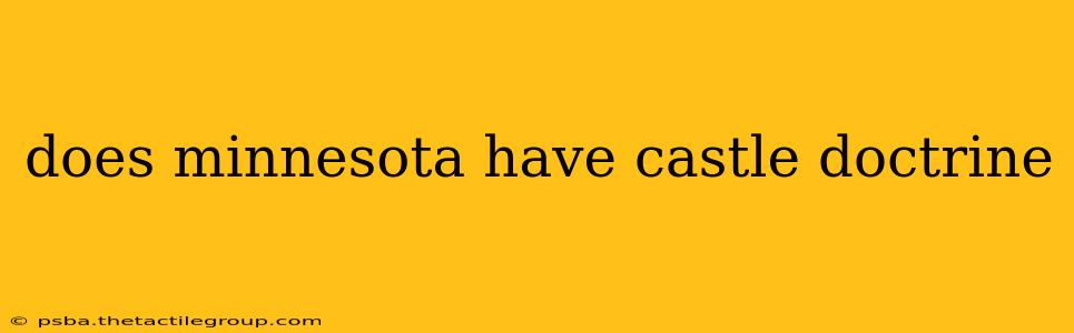 does minnesota have castle doctrine