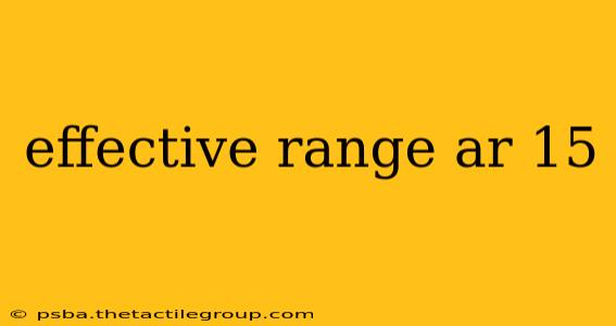 effective range ar 15