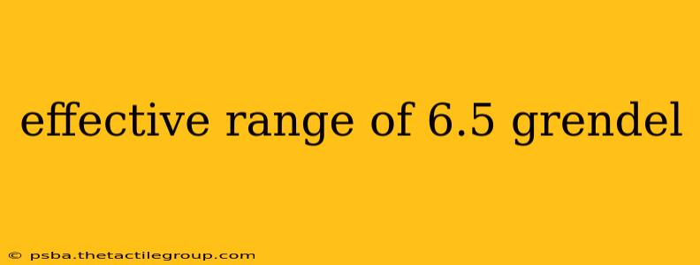 effective range of 6.5 grendel