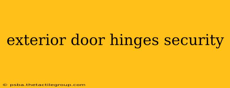 exterior door hinges security