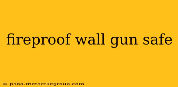 fireproof wall gun safe